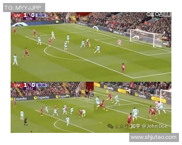 利物浦与伯恩利精彩对决回放分析及赛后点评